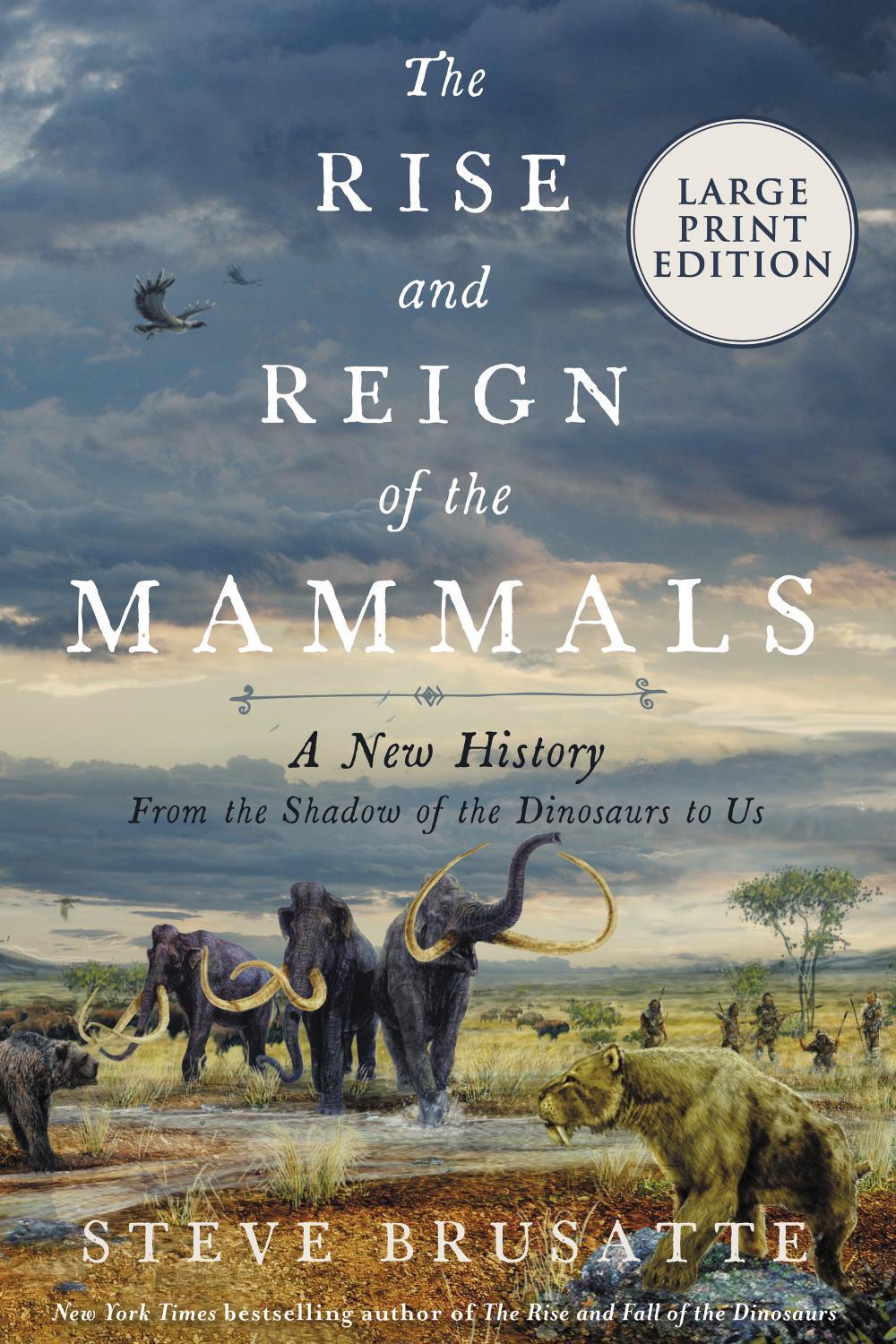 The Rise and Reign of the Mammals, 9780063242081
