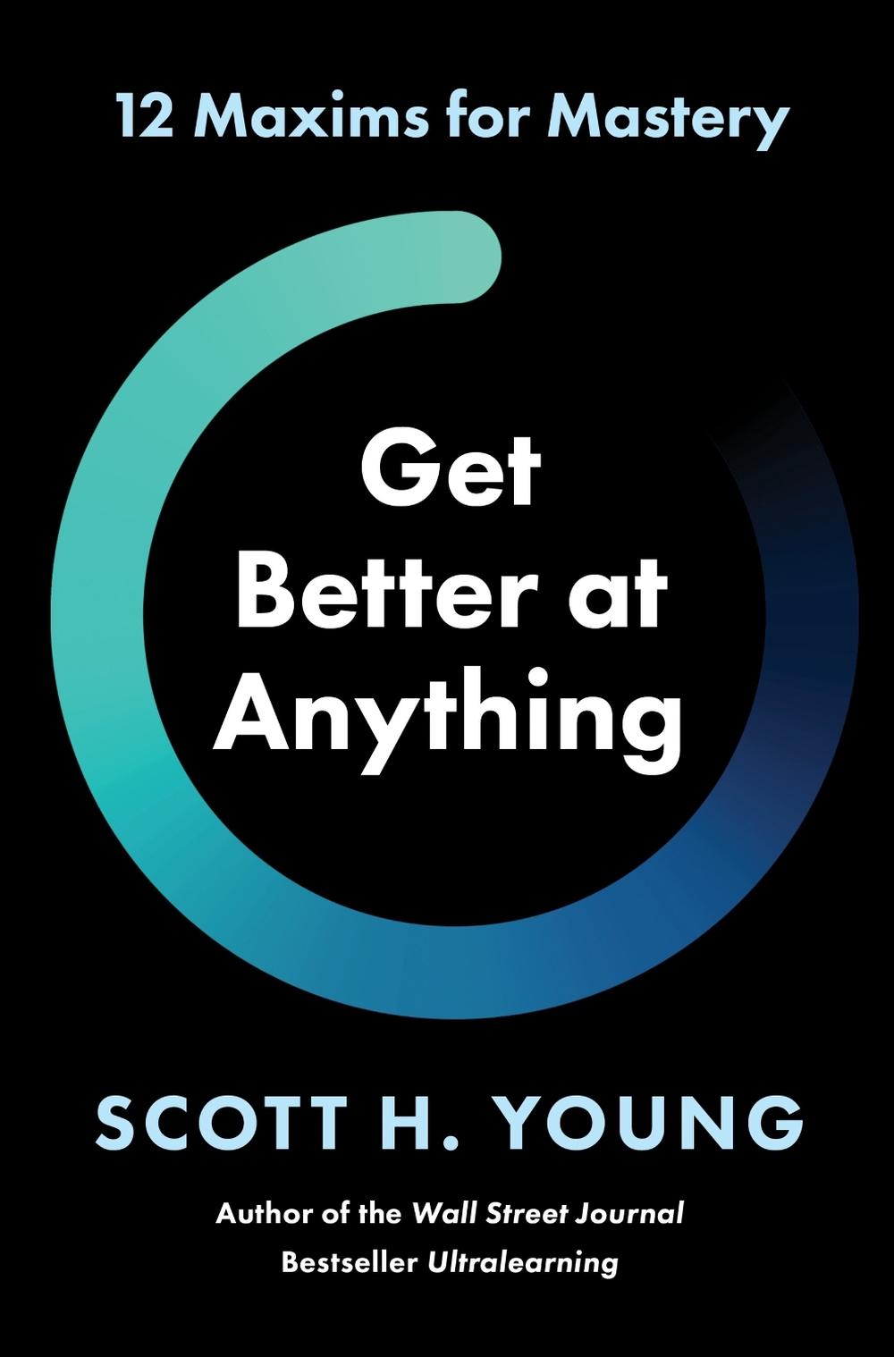 Get Better at Anything, 9780063256675