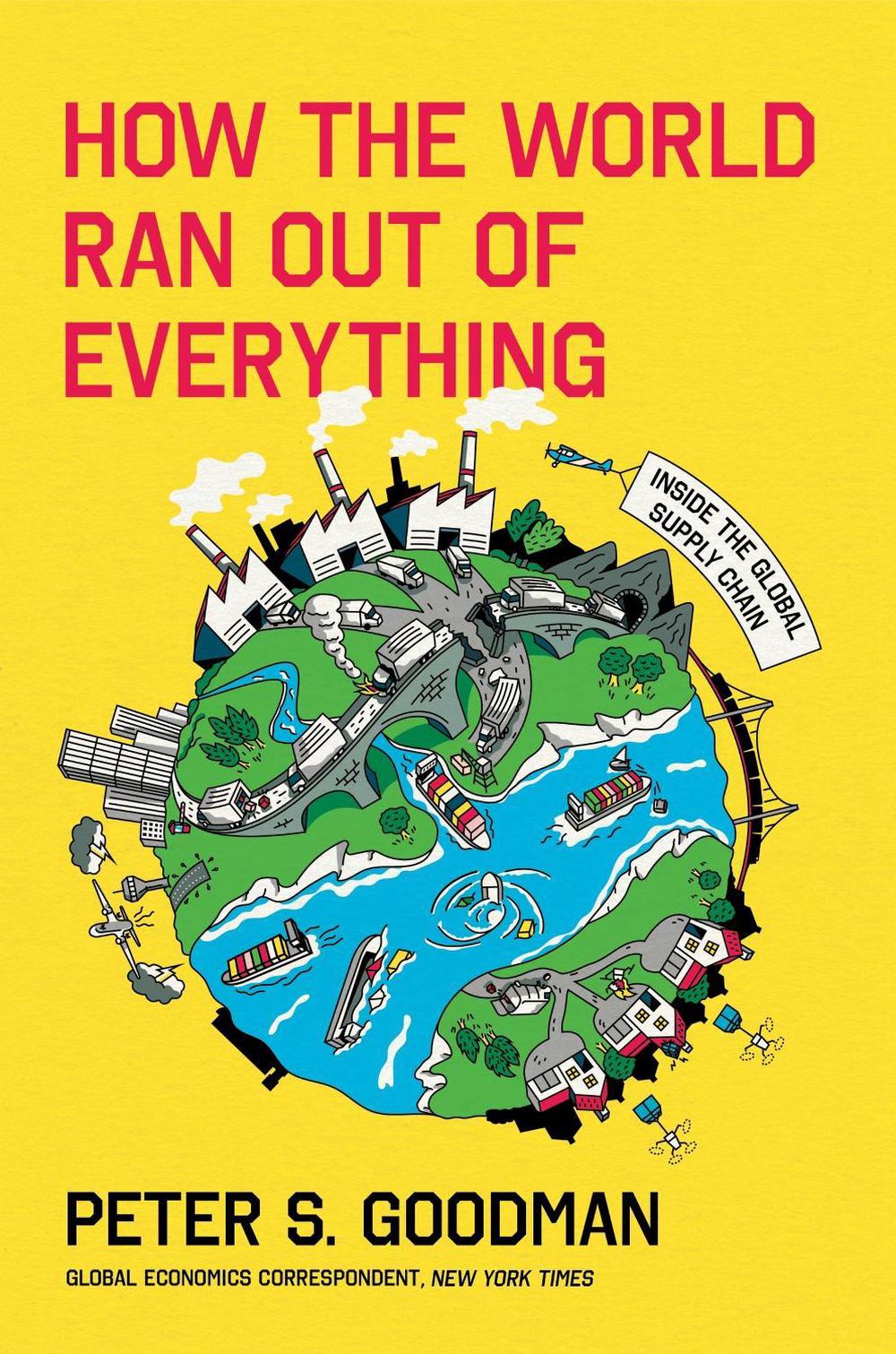 How the World Ran Out of Everything, 9780063257924