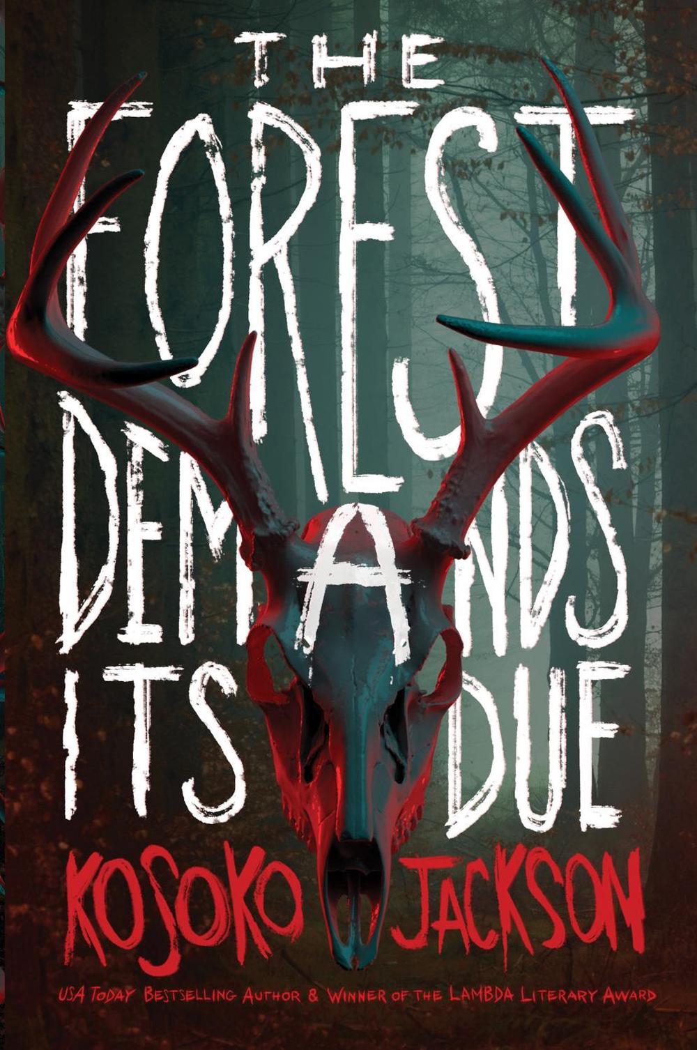 The Forest Demands Its Due, 9780063260801