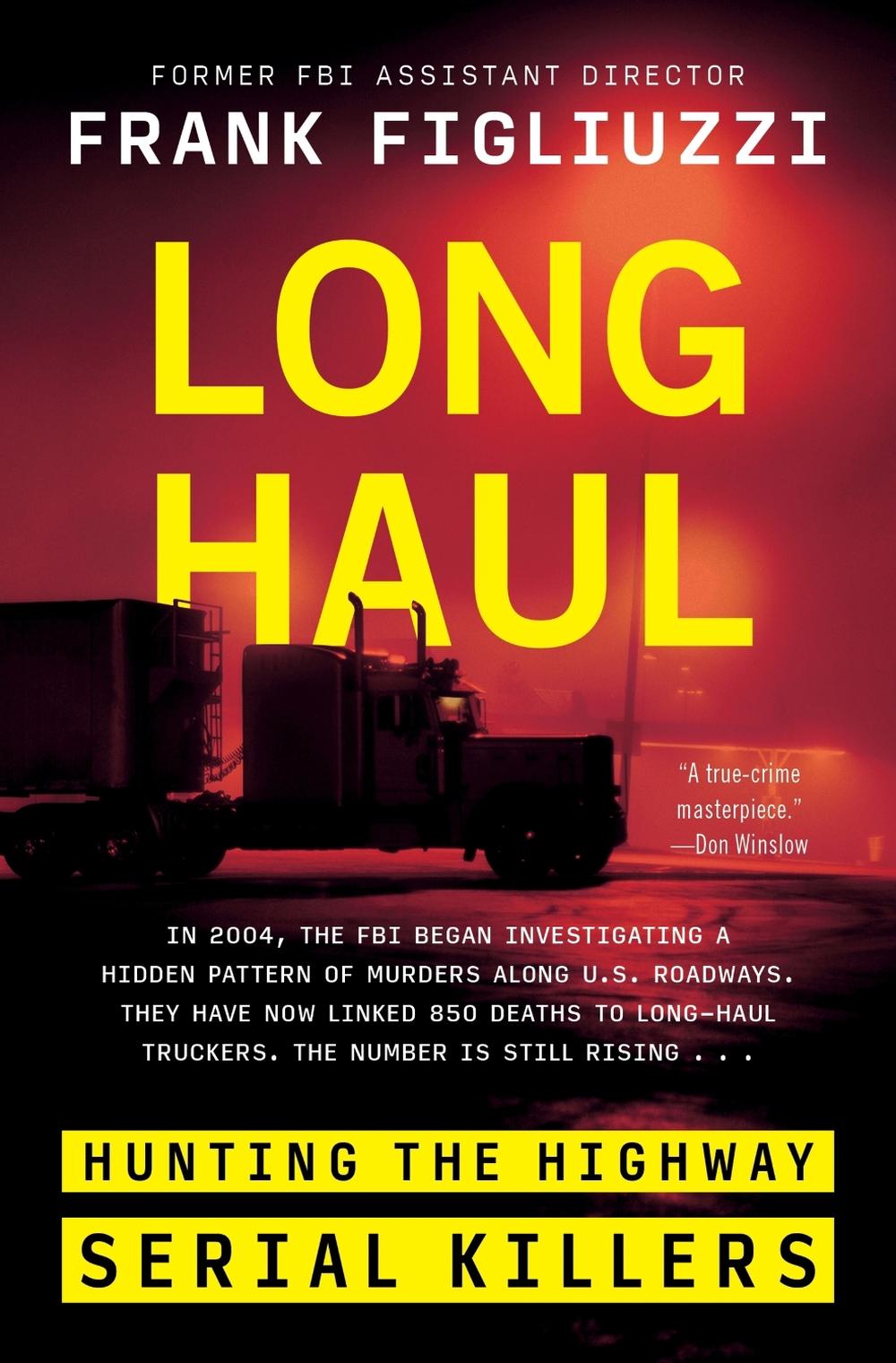 Long Haul by Frank Figliuzzi - ISBN: 9780063265158