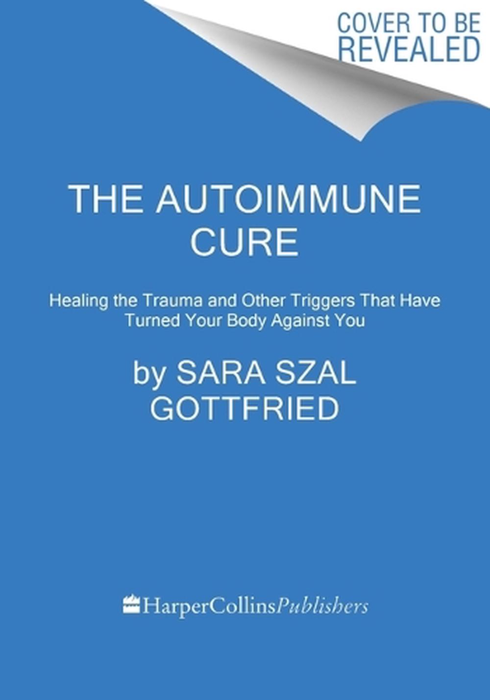 The Autoimmune Cure, 9780063265226