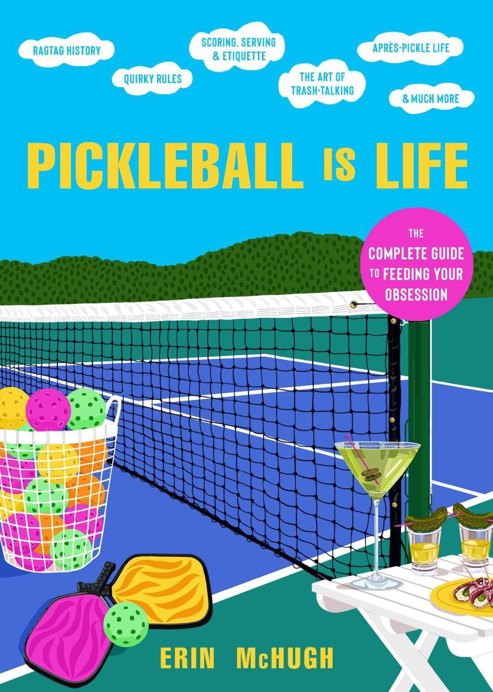 Pickleball Is Life, 9780063272156