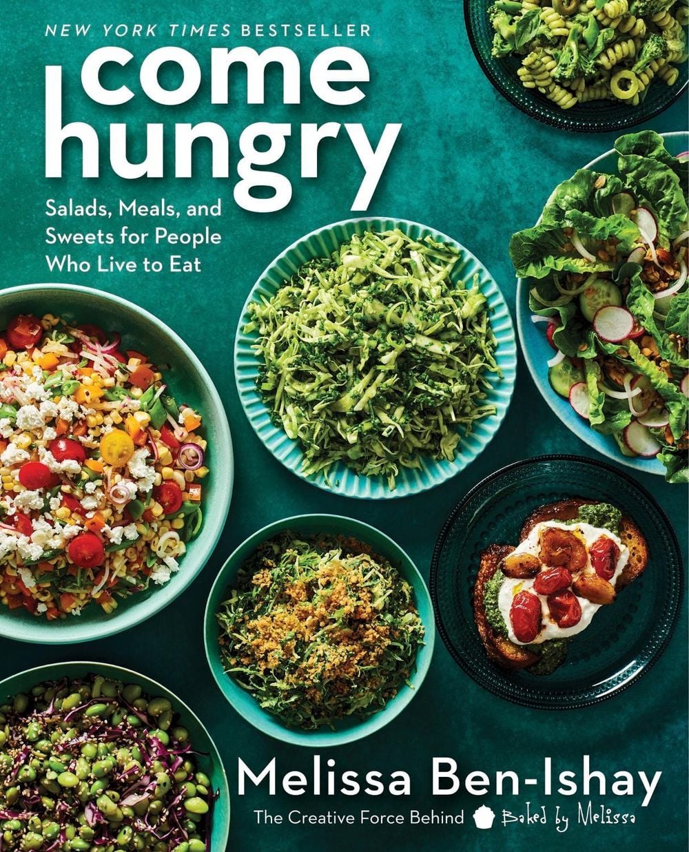 Come Hungry by Melissa Ben-Ishay - ISBN: 9780063299276