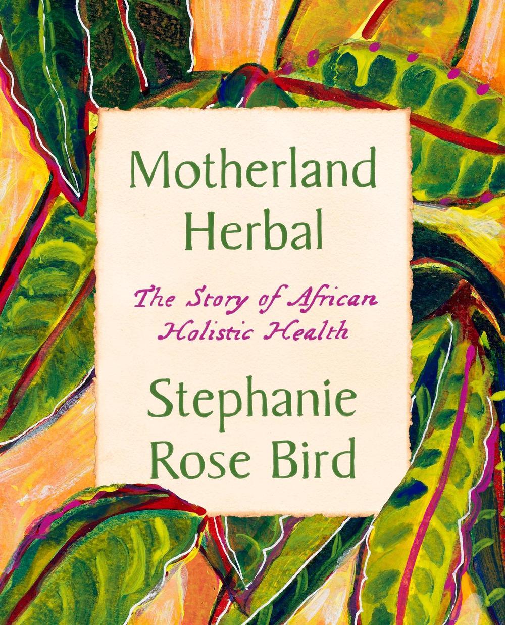 Motherland Herbal, 9780063308046