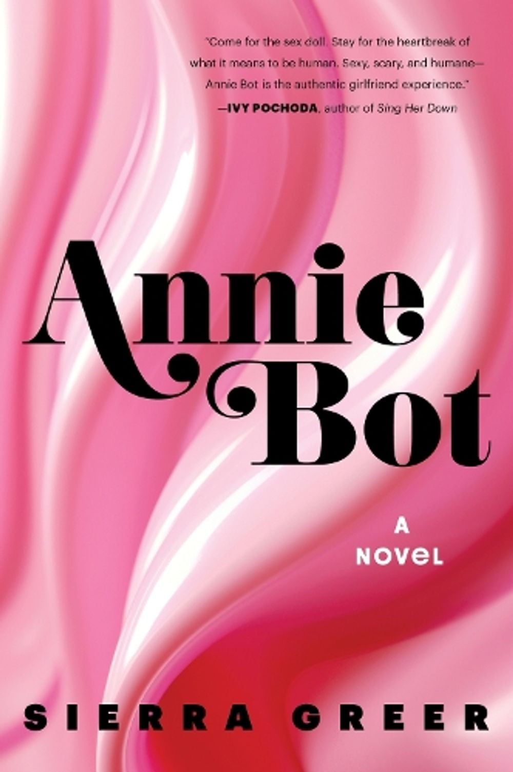 Annie Bot by Sierra Greer - ISBN: 9780063312708