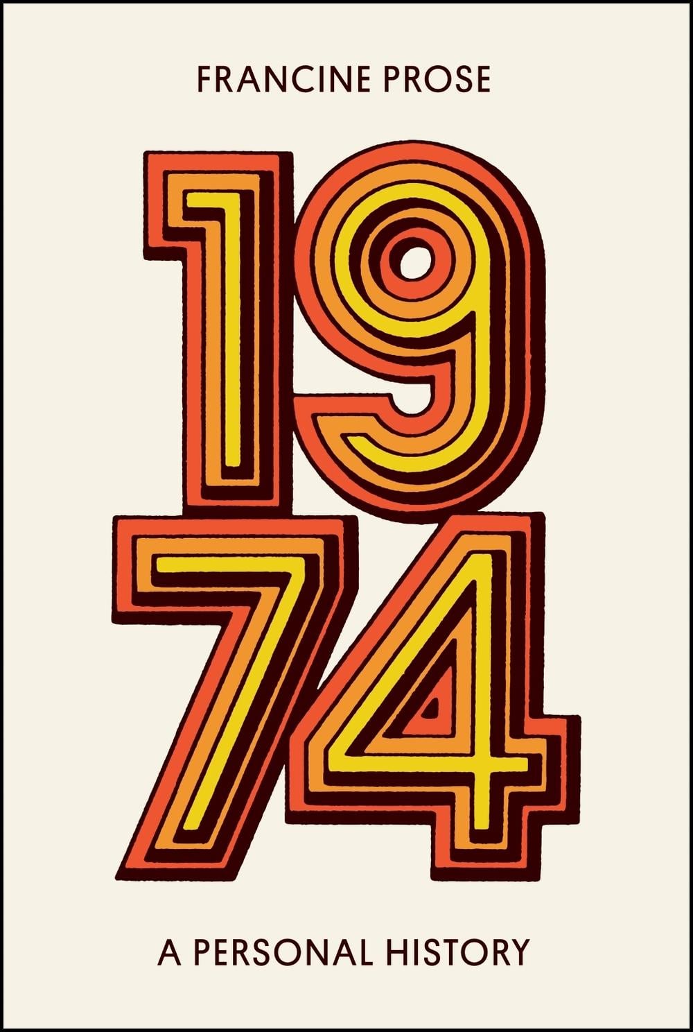 1974 by Francine Prose - ISBN: 9780063314108