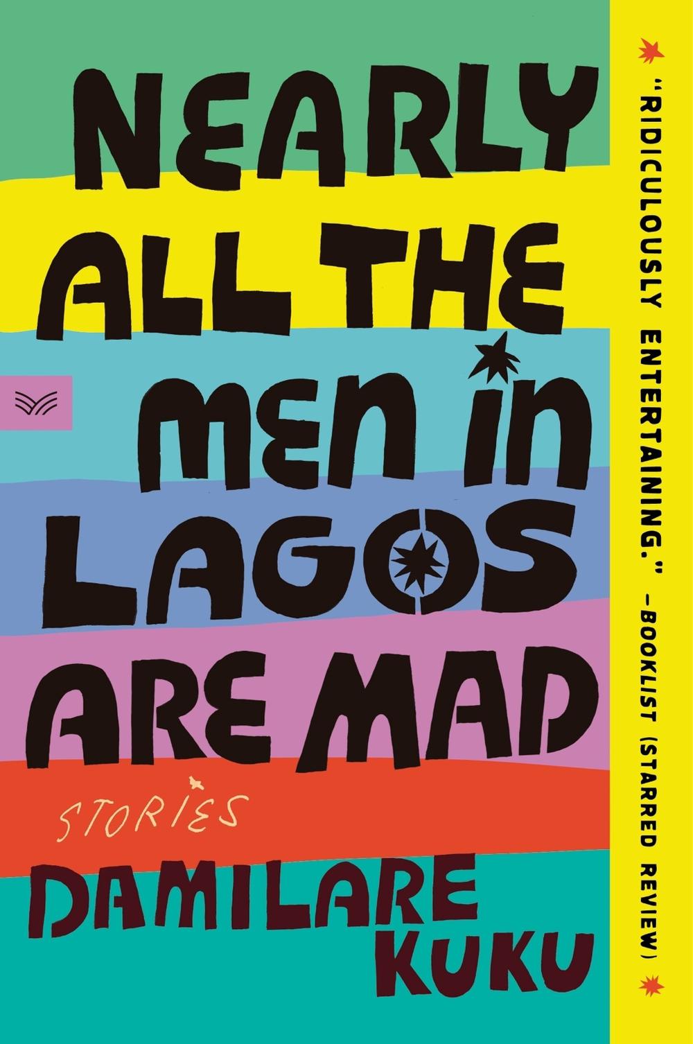 Nearly All the Men in Lagos Are Mad, 9780063316379