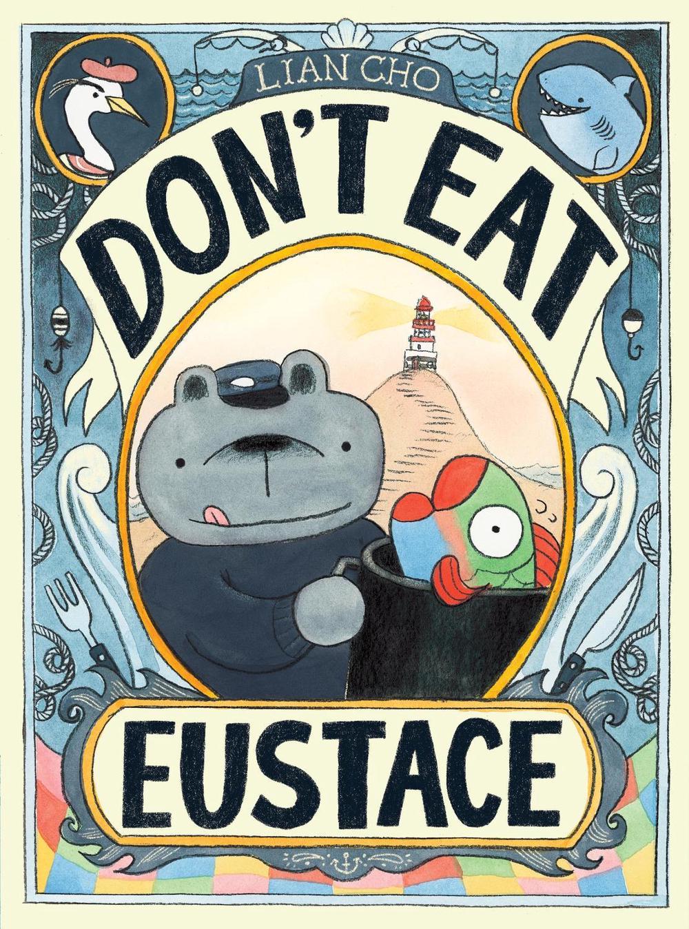 Don't Eat Eustace, 9780063321847