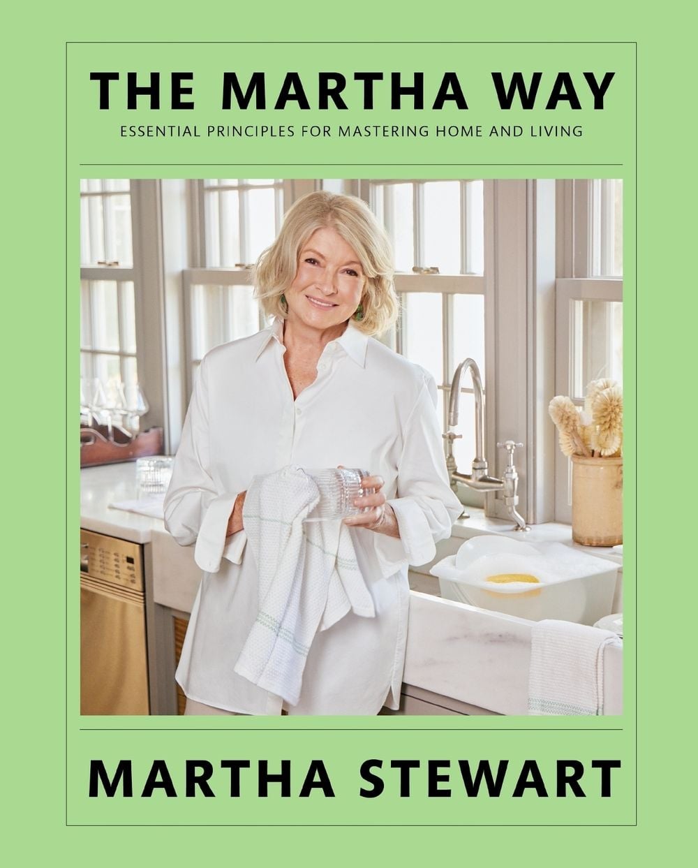 The Martha Way by Martha Stewart - ISBN: 9780063323308