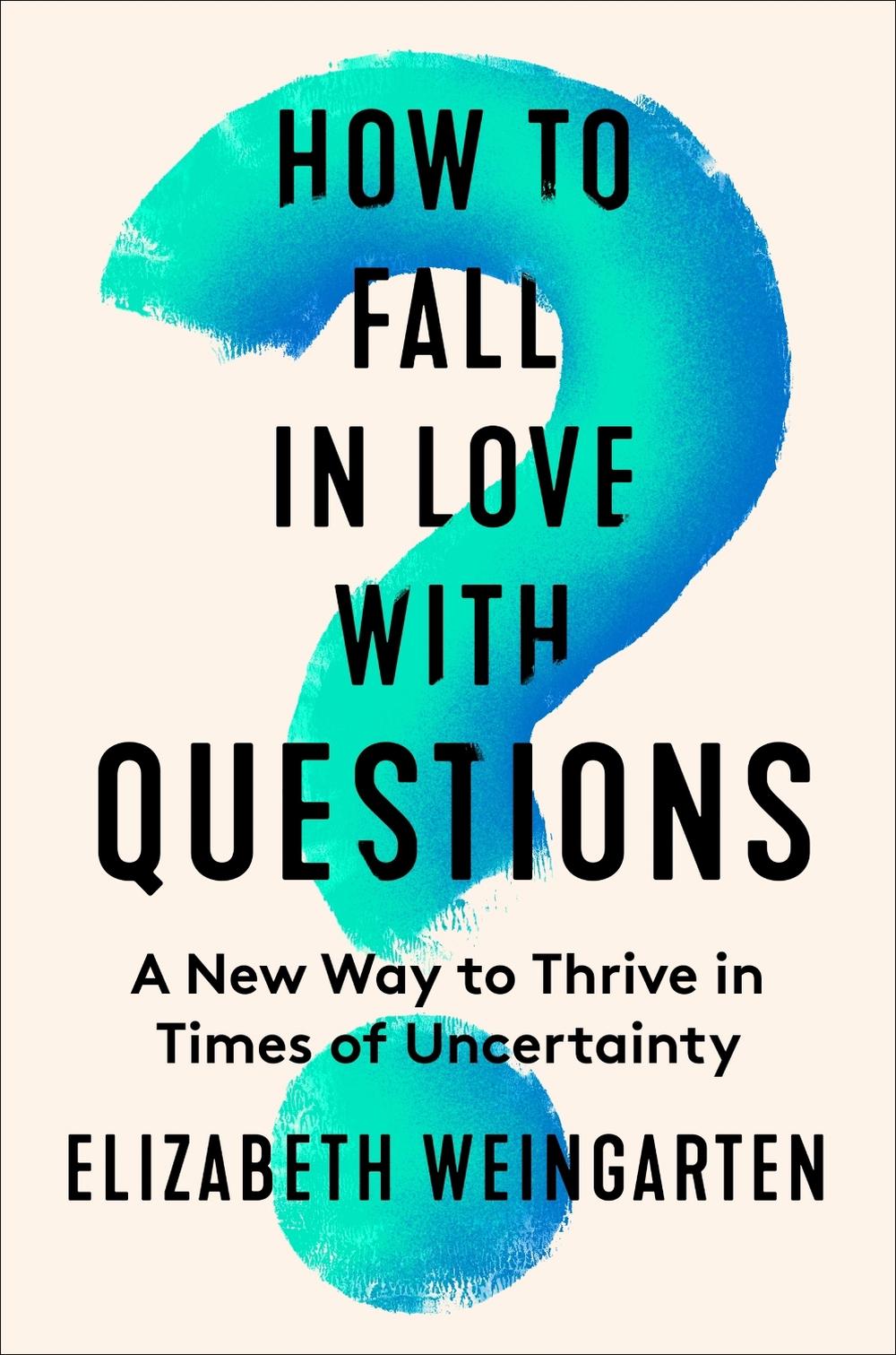 How to Fall in Love with Questions, 9780063335134