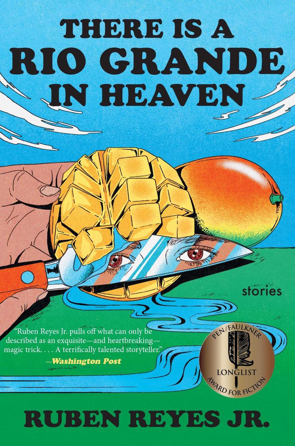 There Is a Rio Grande in Heaven, 9780063336308