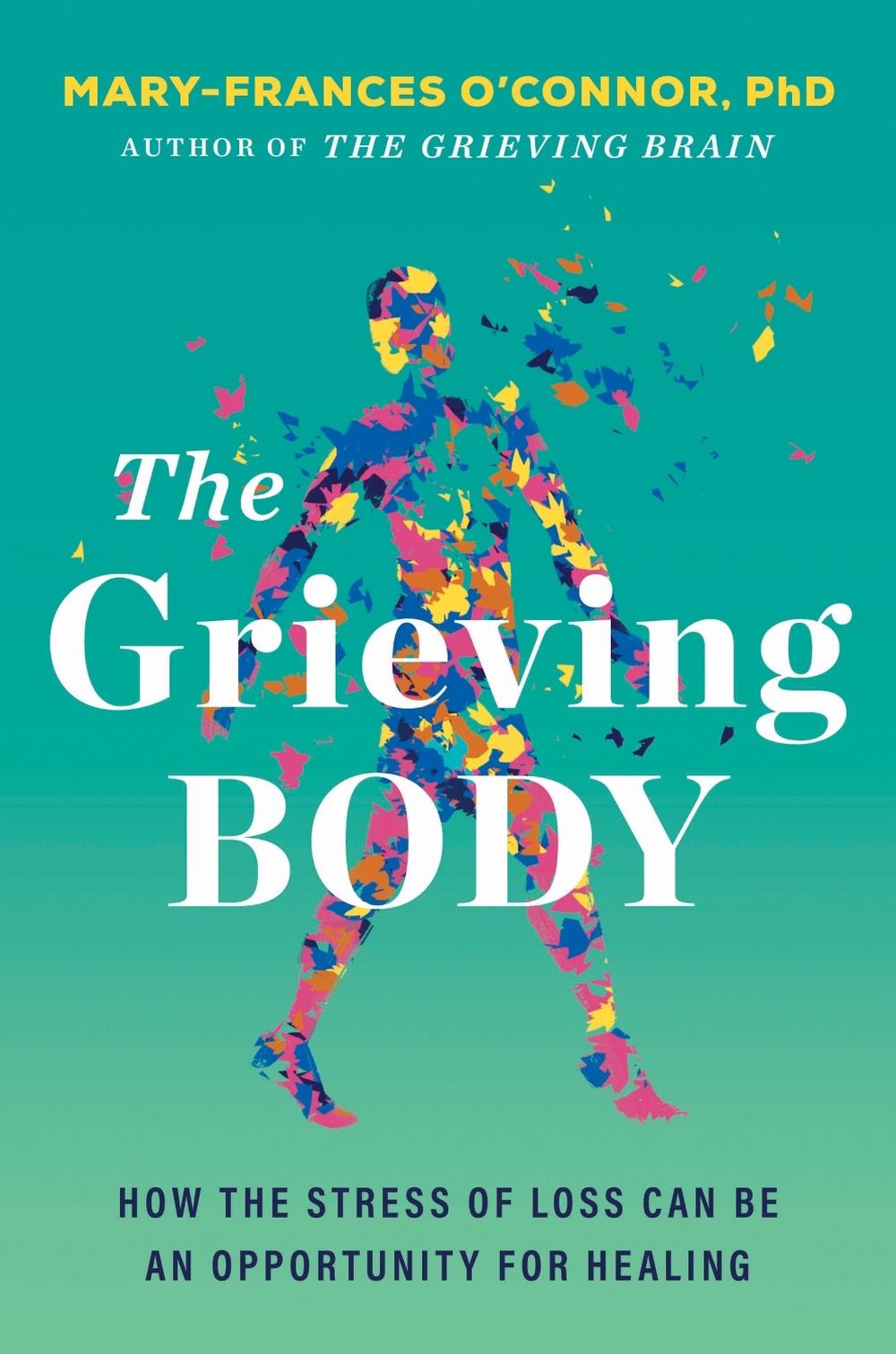 The Grieving Body, 9780063338906