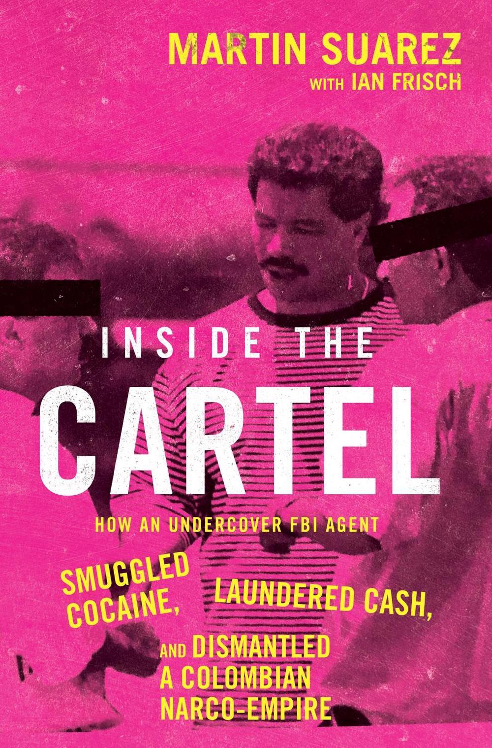 Inside the Cartel, 9780063354012
