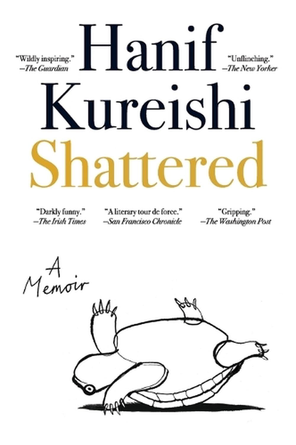 Shattered by Hanif Kureishi - ISBN: 9780063360518
