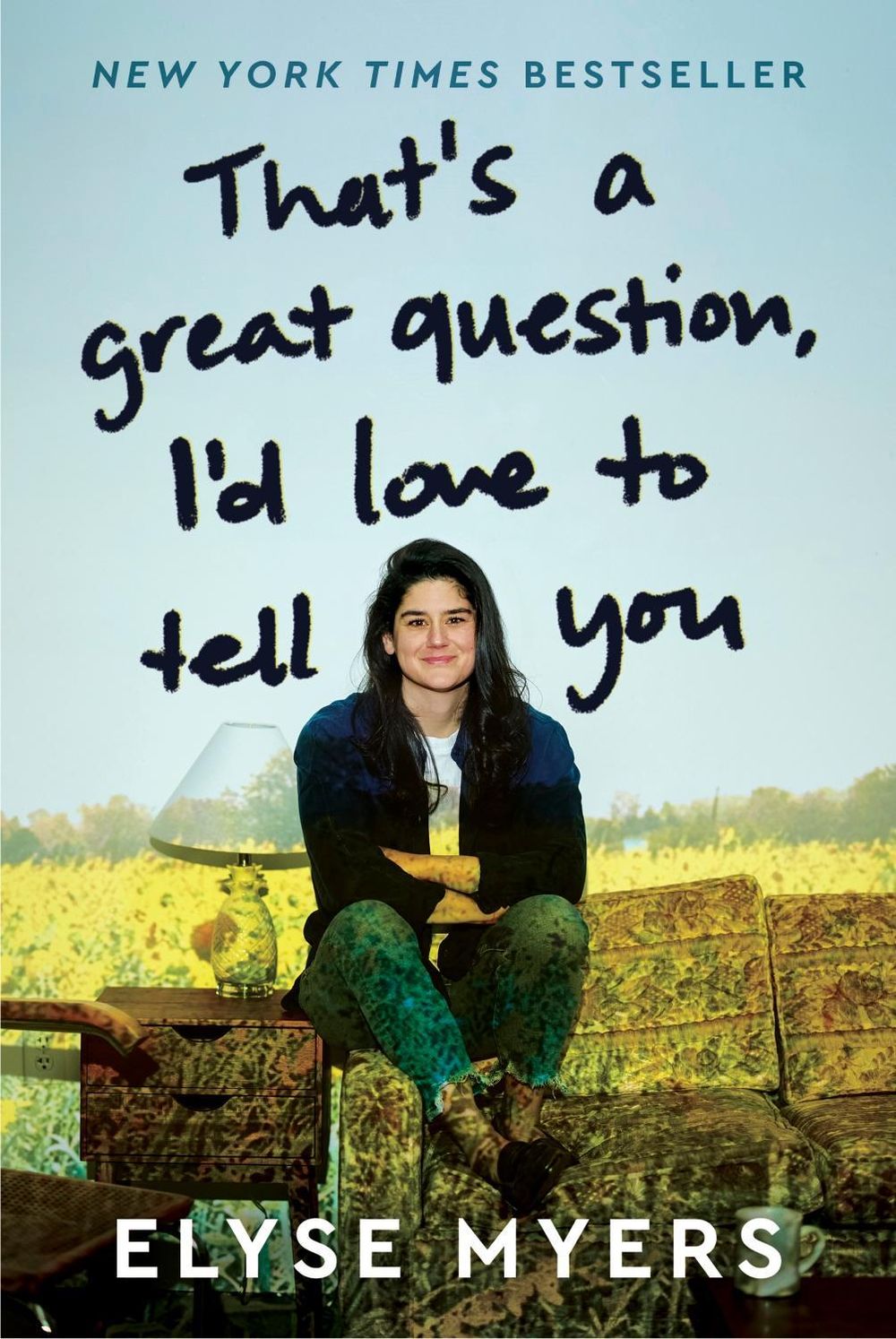 That's a Great Question, I'd Love to Tell You by Elyse Myers - ISBN: 9780063381308