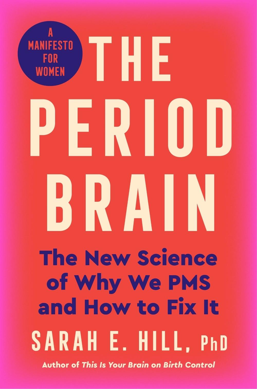 The Period Brain, 9780063382473