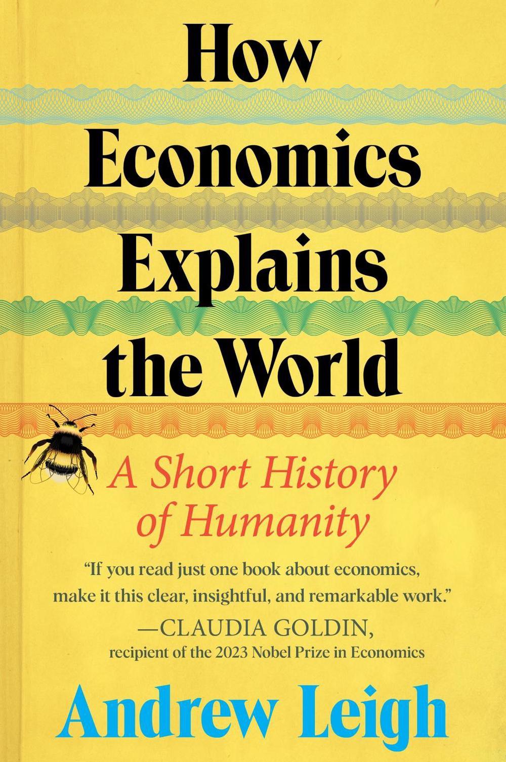 How Economics Explains the World, 9780063383784