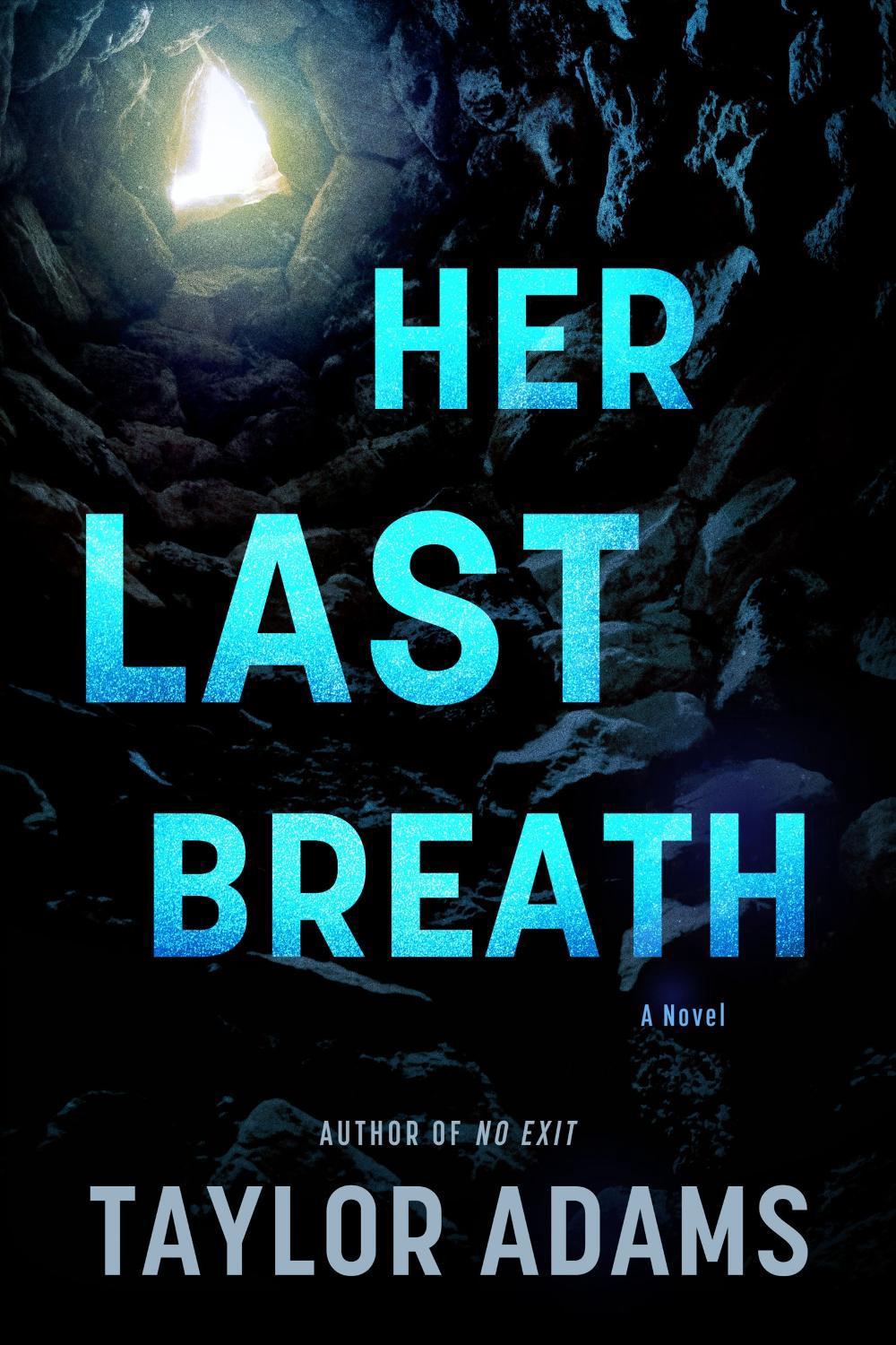Her Last Breath by Taylor Adams - ISBN: 9780063394131