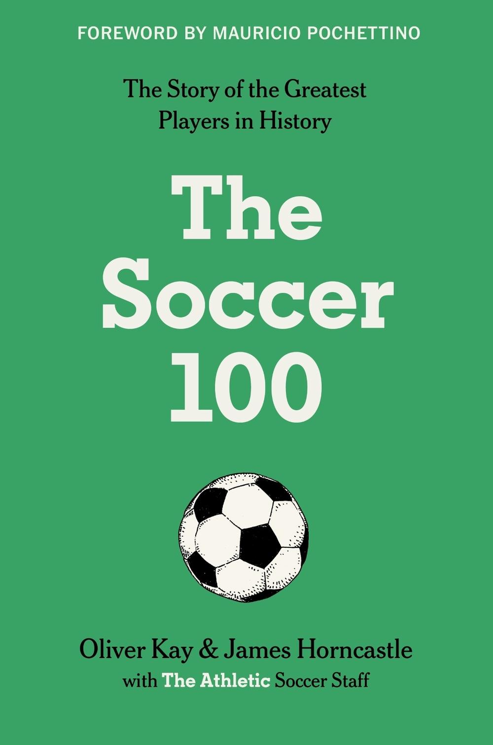 The Soccer 100, 9780063412675