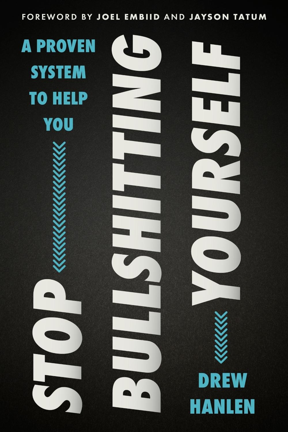 Stop Bullshitting Yourself, 9780063413351