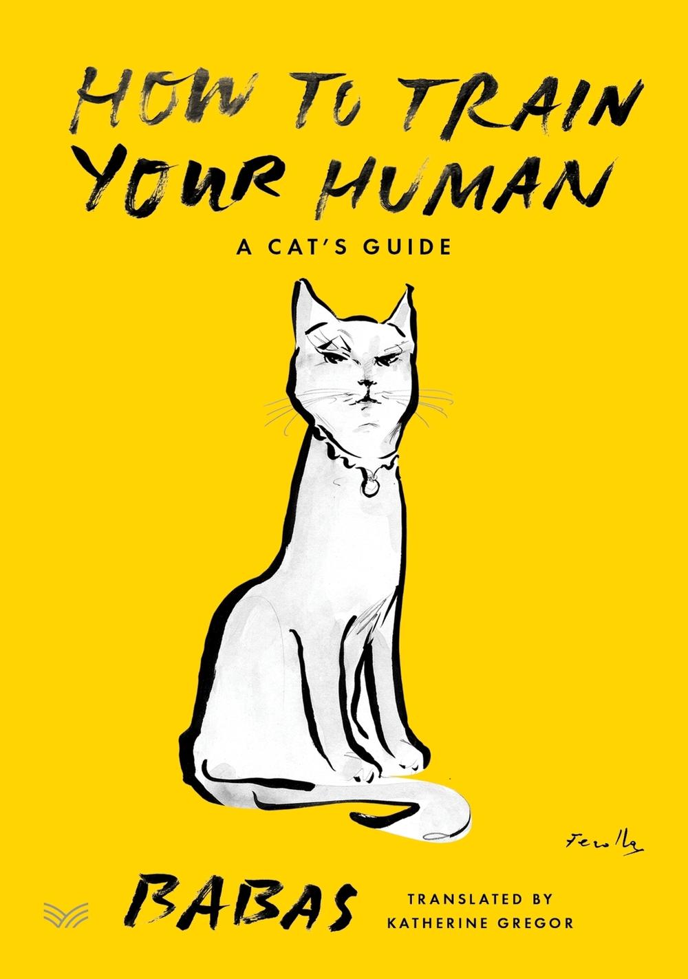 How to Train Your Human, 9780063418592