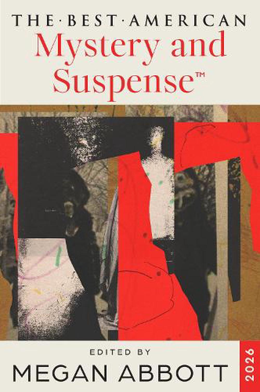 The Best American Mystery and Suspense 2026 by Megan Abbott - ISBN: 9780063422339