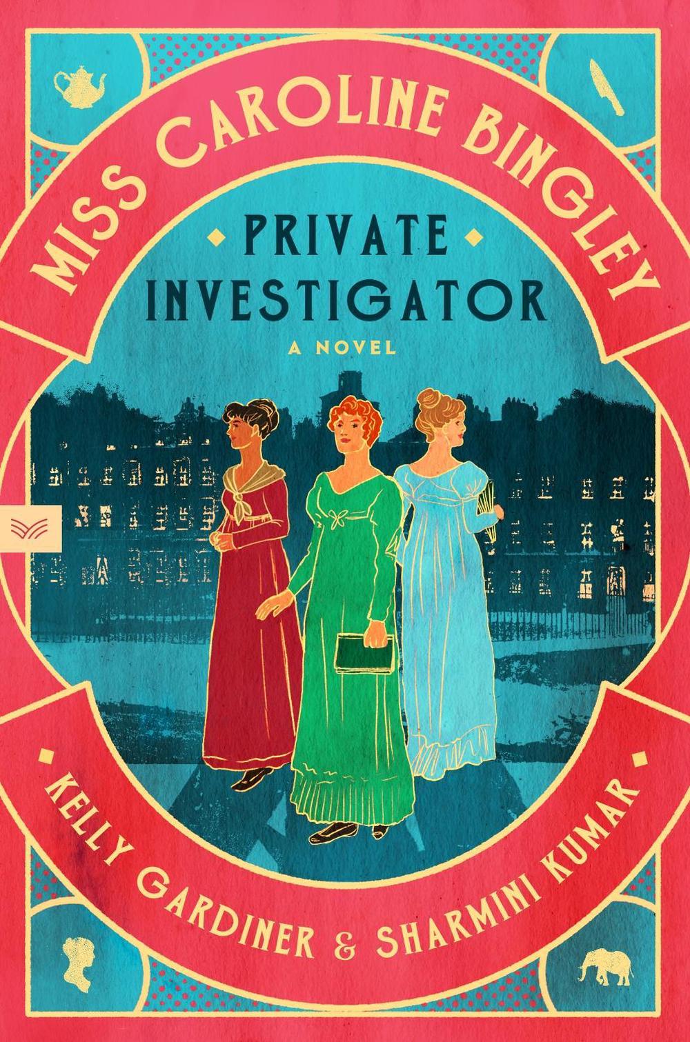 Miss Caroline Bingley, Private Investigator, 9780063422599