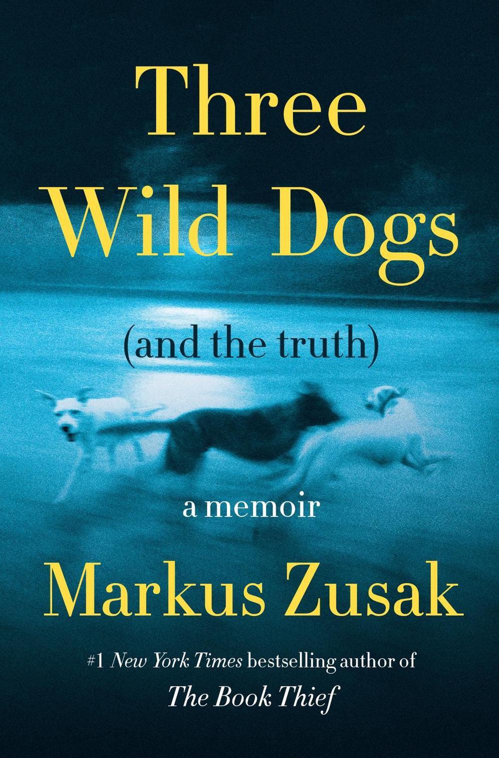 Three Wild Dogs (and the Truth), 9780063426078