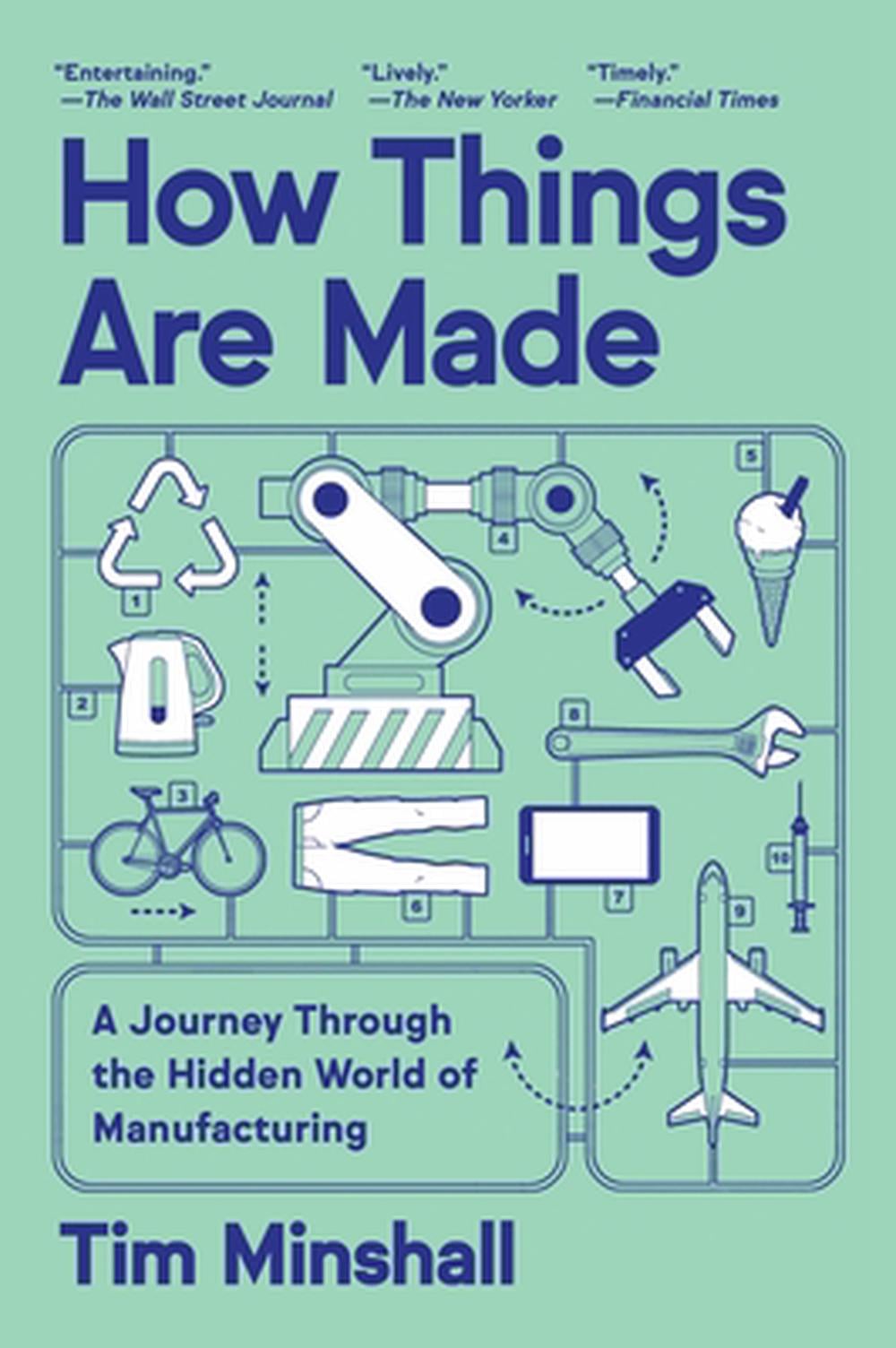 How Things Are Made by Tim Minshall - ISBN: 9780063434660
