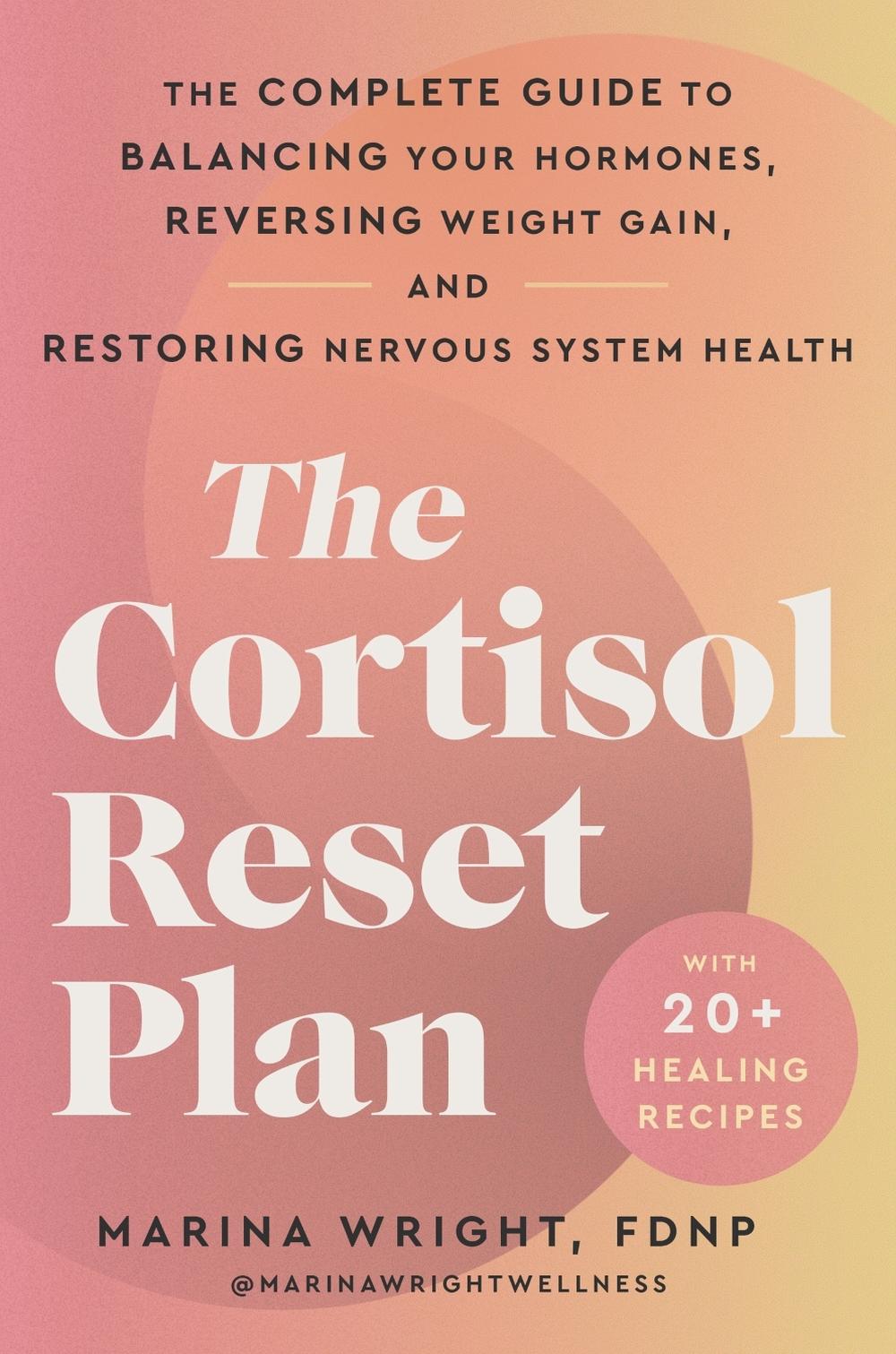 The Cortisol Reset Plan, 9780063436275