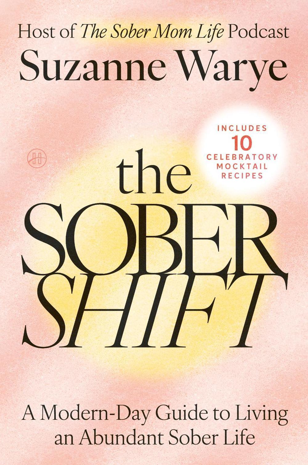 The Sober Shift, 9780063437616
