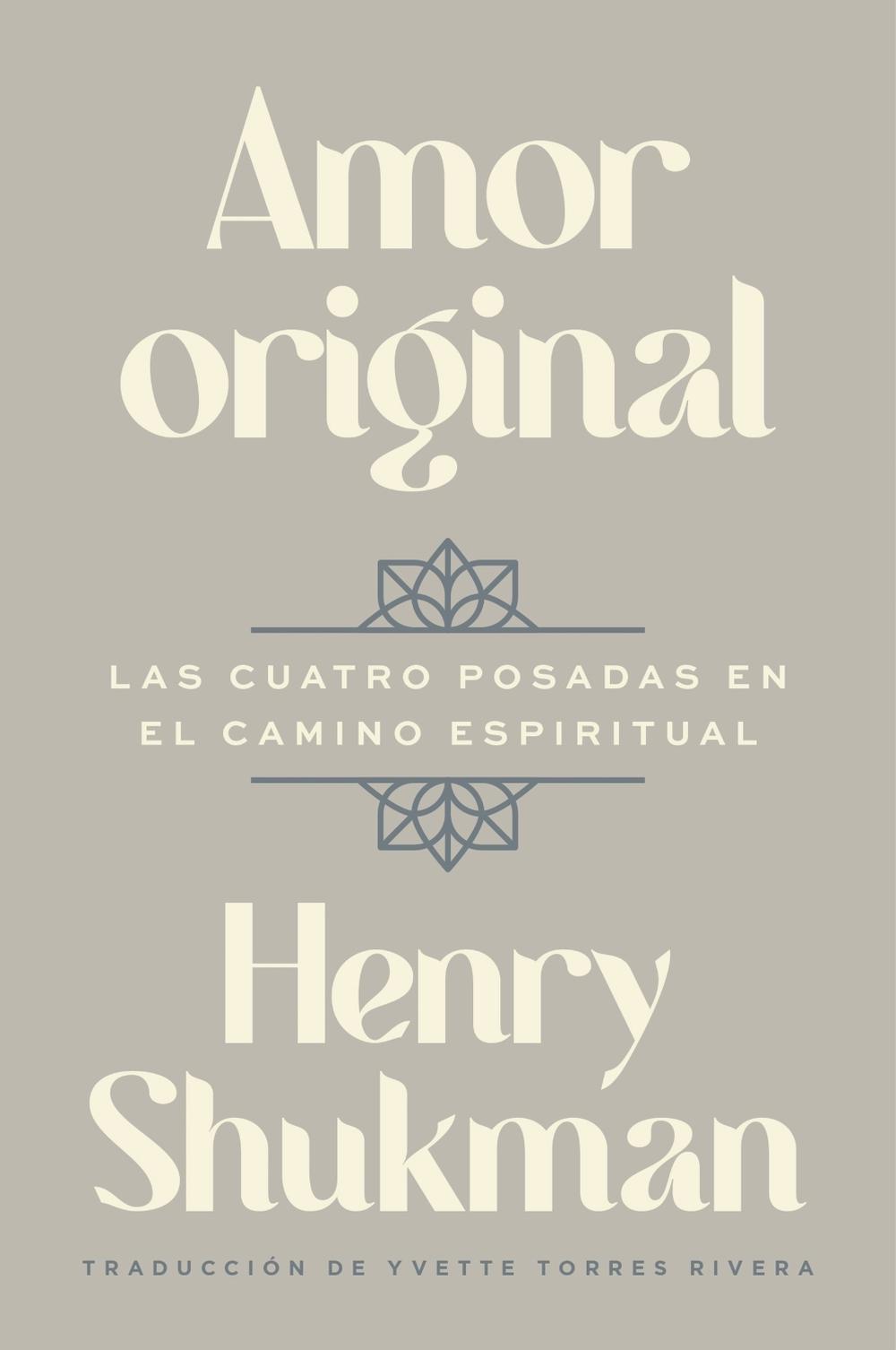Original Love \ Amor Original (Spanish Edition), 9780063438071