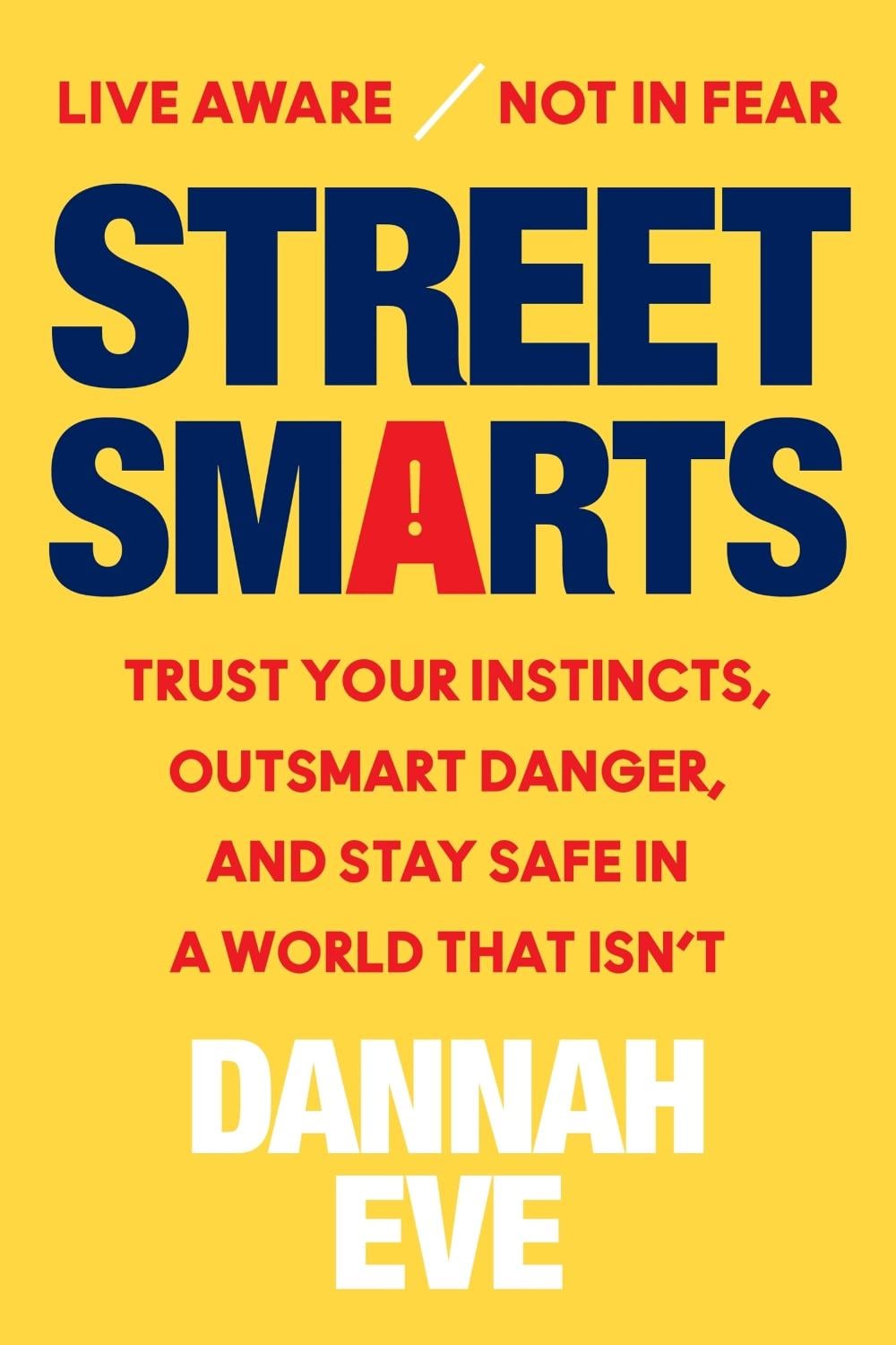 Street Smarts by Dannah Eve - ISBN: 9780063438880