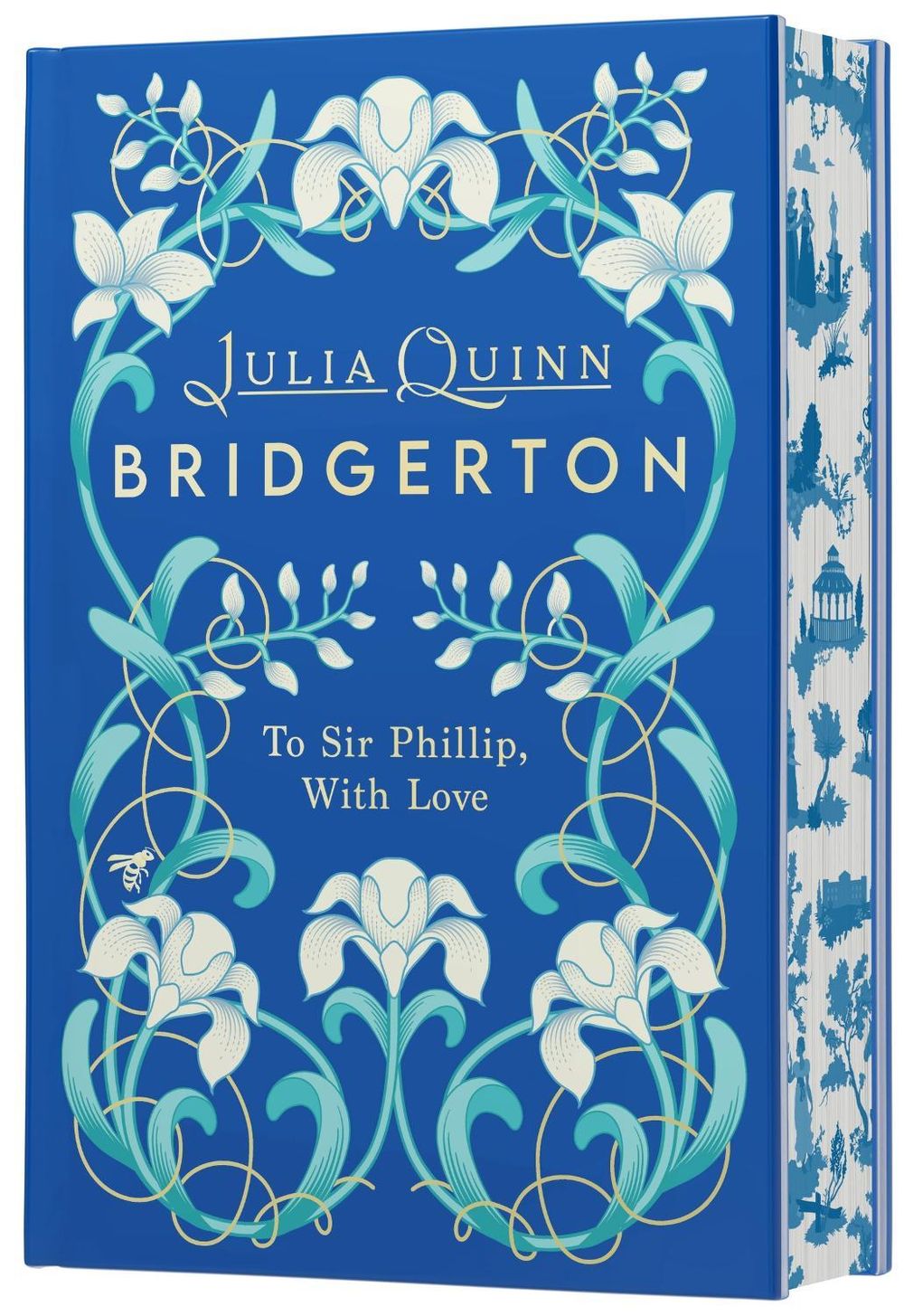 To Sir Phillip, With Love [Deluxe Collector's Edition] by Julia Quinn - ISBN: 9780063445086