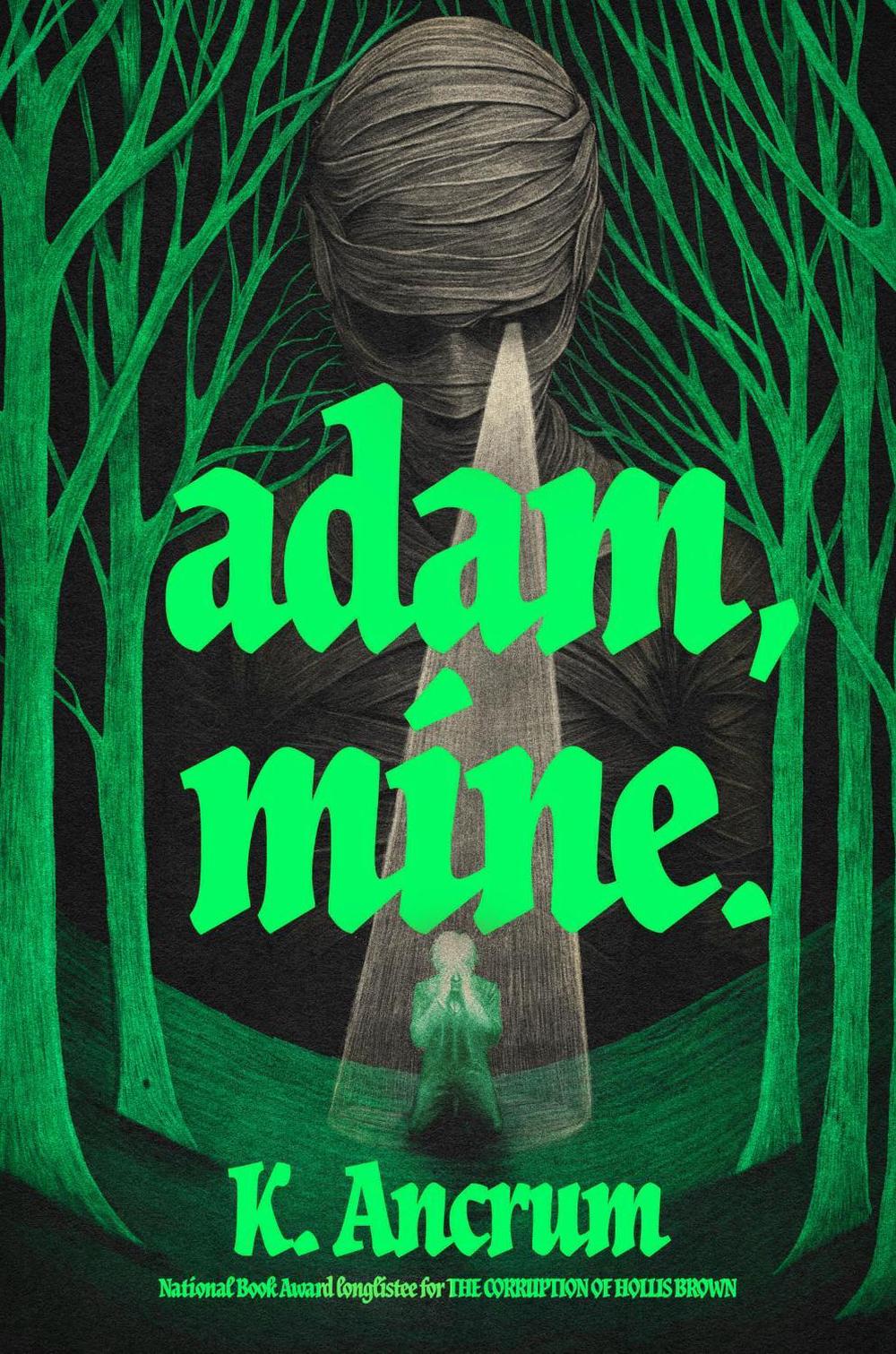 Adam, Mine. by K. Ancrum - ISBN: 9780063449022
