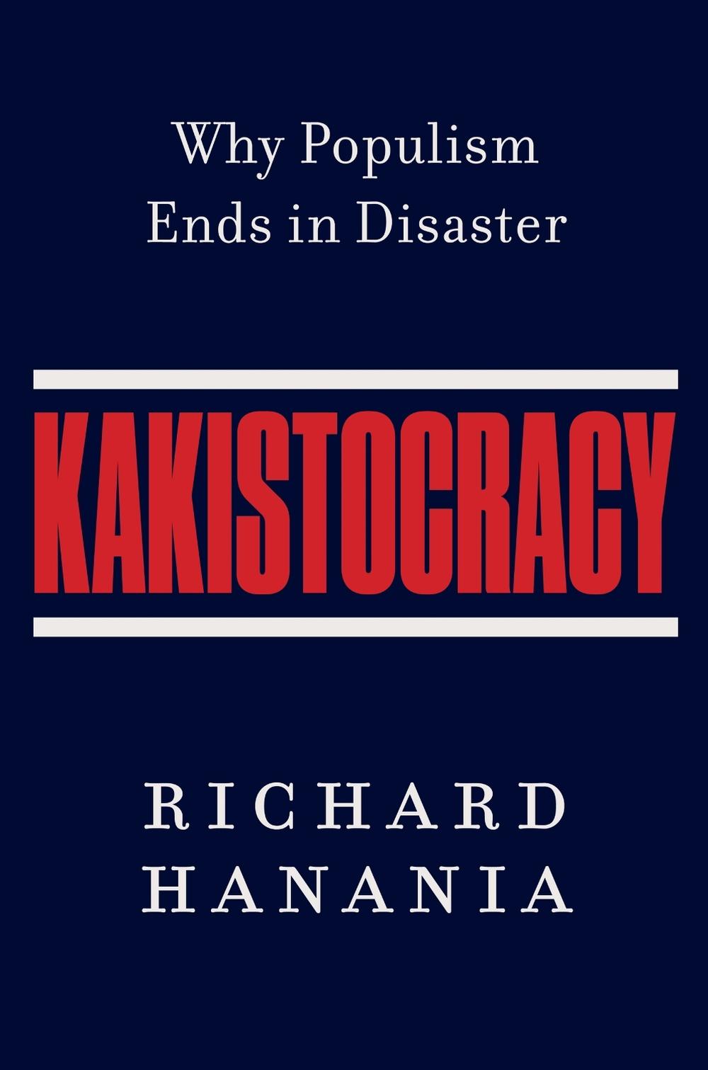 Kakistocracy by Richard Hanania - ISBN: 9780063479999