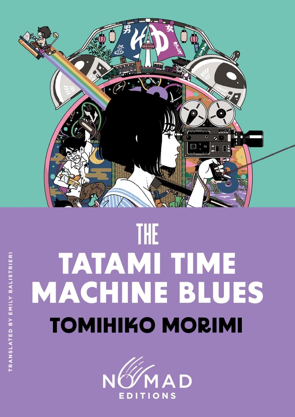 The Tatami Time Machine Blues (Nomad Edition), 9780063485846