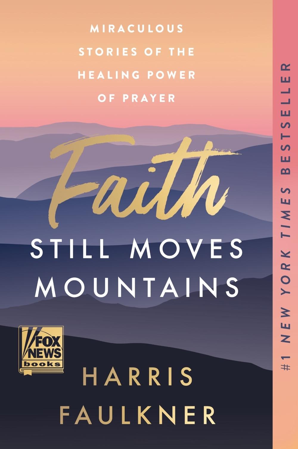 Faith Still Moves Mountains, 9780063486829