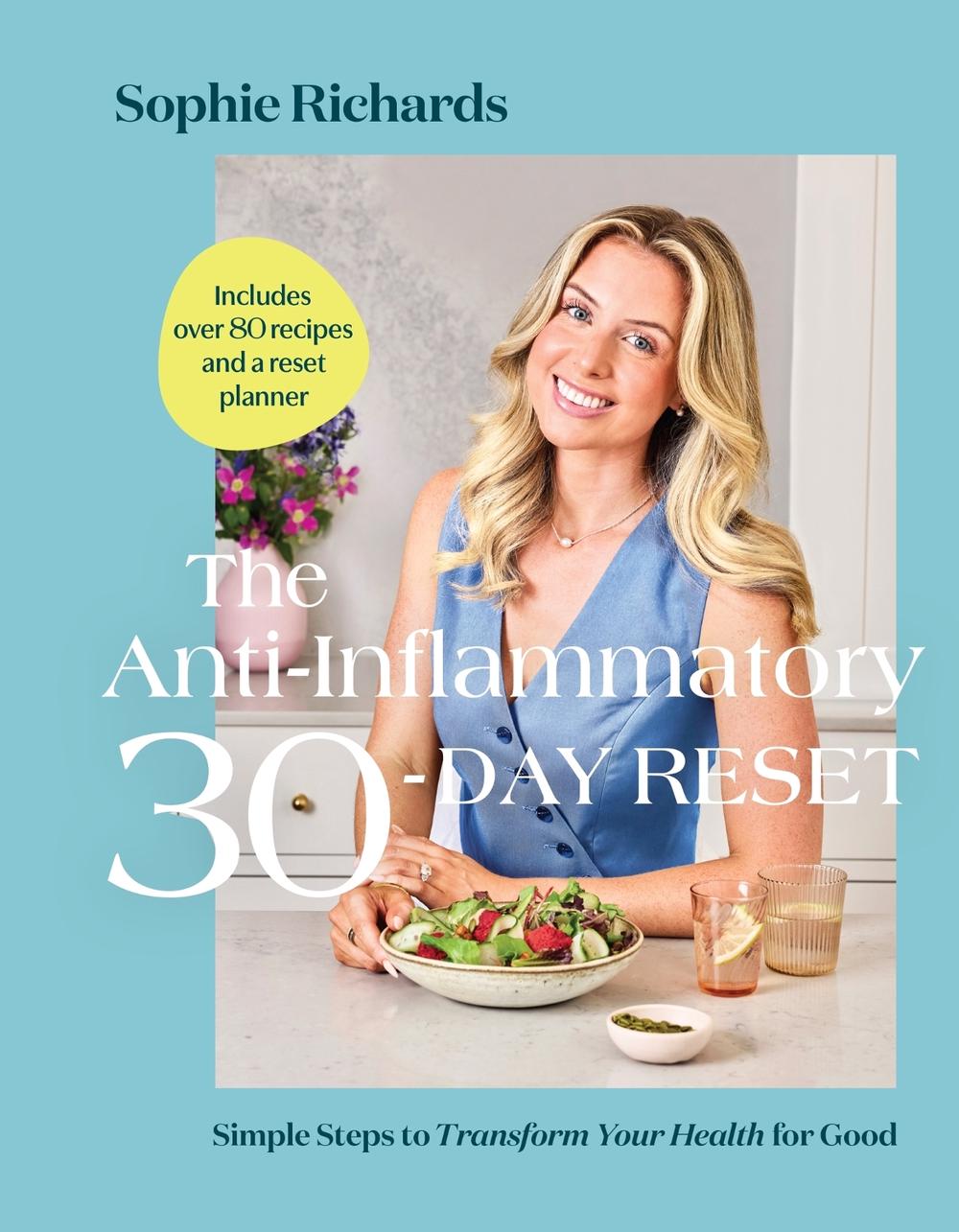 The Anti-Inflammatory 30-Day Reset by Sophie Richards - ISBN: 9780063496439