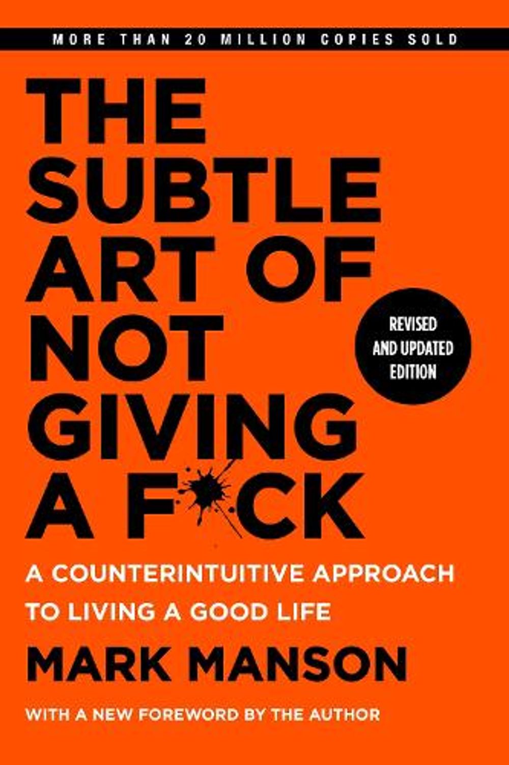 The Subtle Art of Not Giving a F*ck, Revised and Updated Edition by Mark Manson - ISBN: 9780063513525