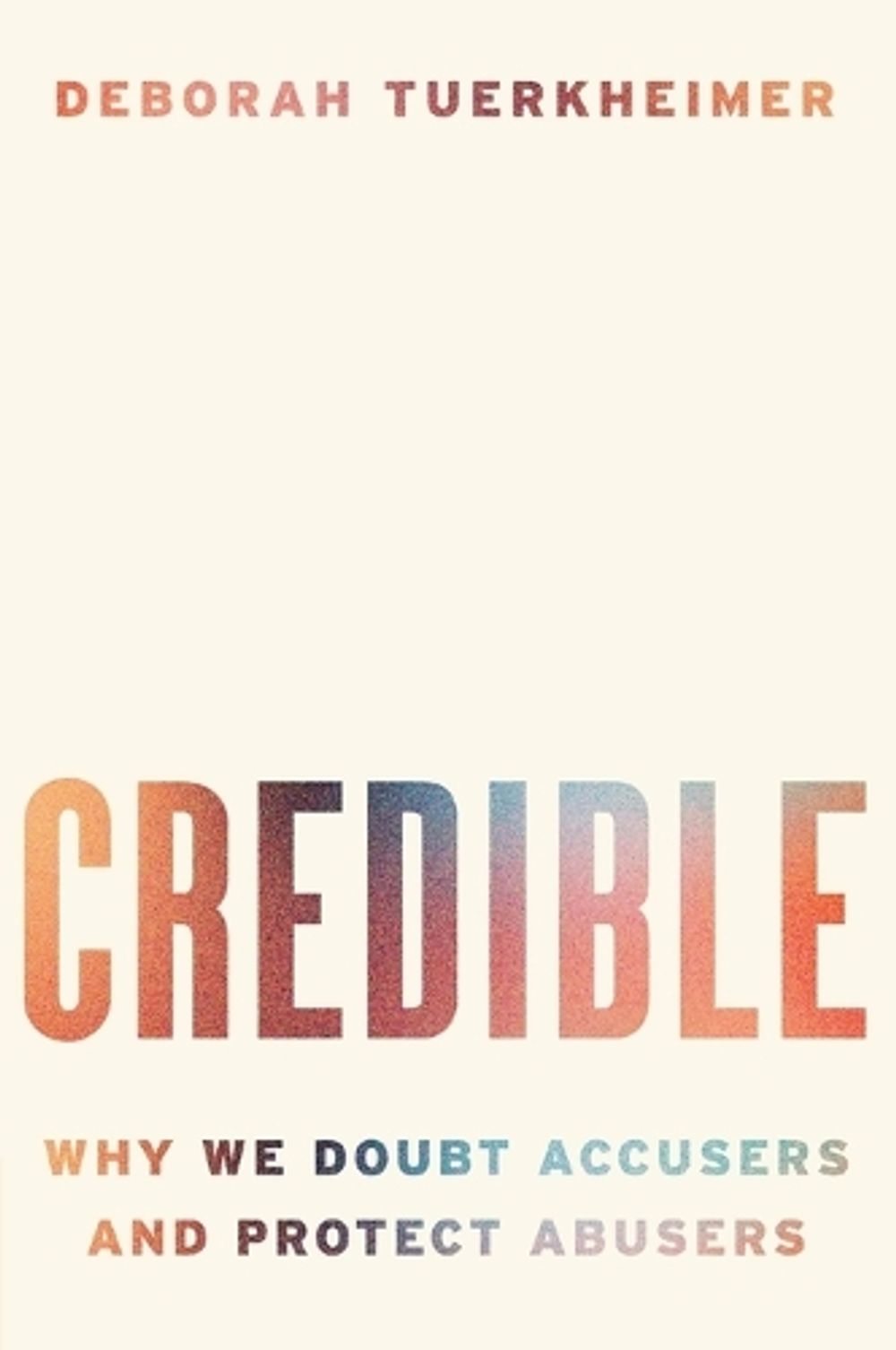 Credible by Deborah Tuerkheimer - ISBN: 9780063585195