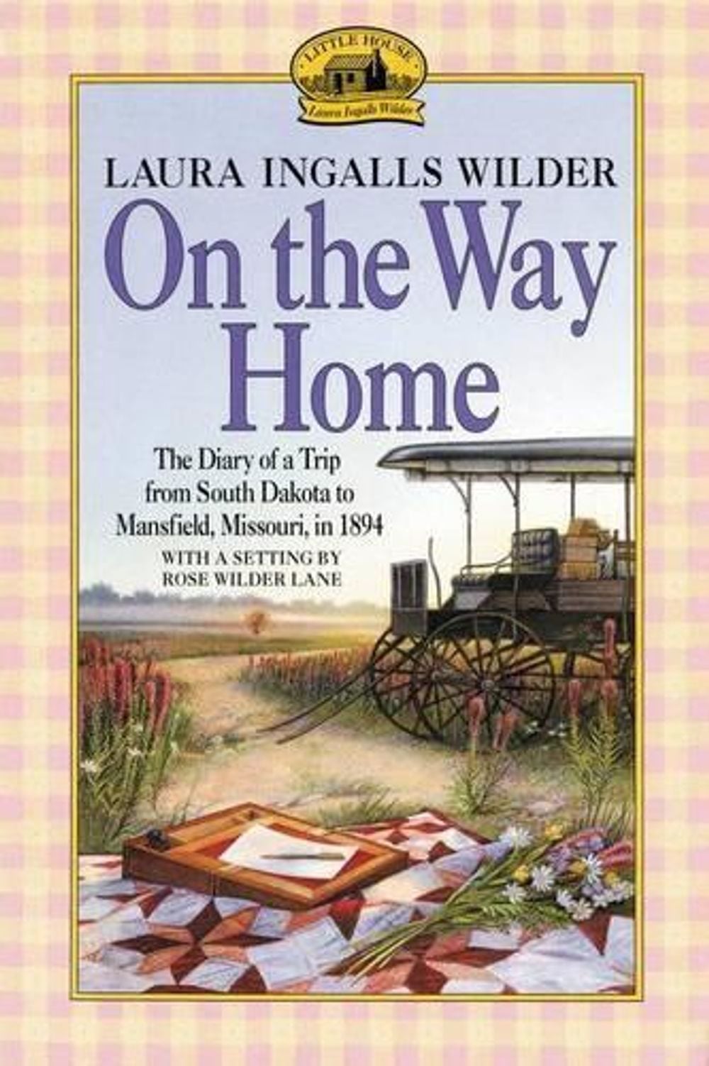 On the Way Home by Laura Ingalls Wilder - ISBN: 9780064400800