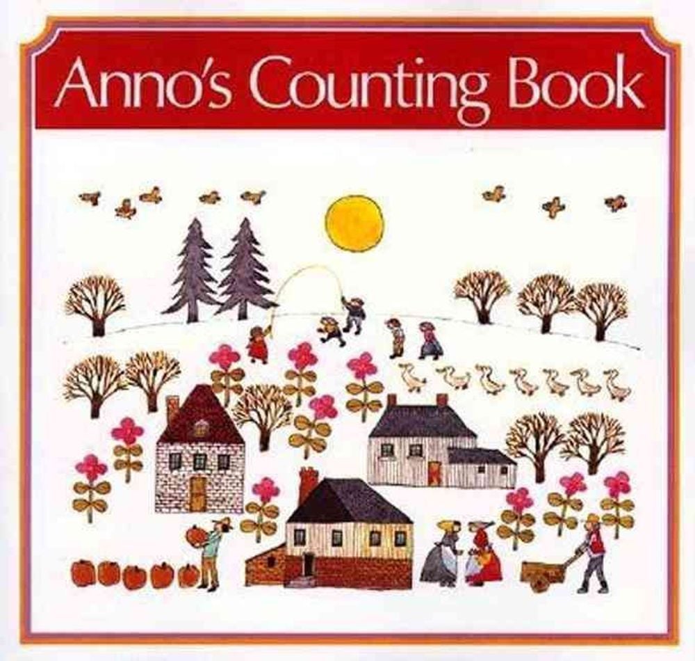 Anno's Counting Book by Mitsumasa Anno - ISBN: 9780064431231