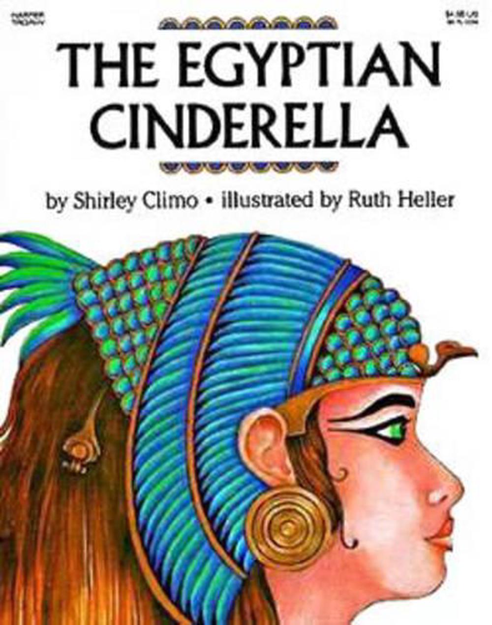 The Egyptian Cinderella by Shirley Climo, Paperback, 9780064432795 ...