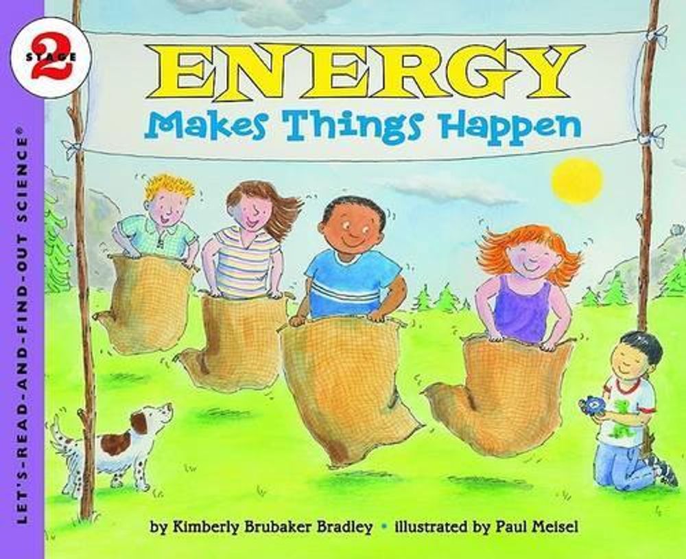 Lets Read and Find Out Science 2 Energy Makes Things Happen by Kimberly Brubaker Bradley - ISBN: 9780064452137