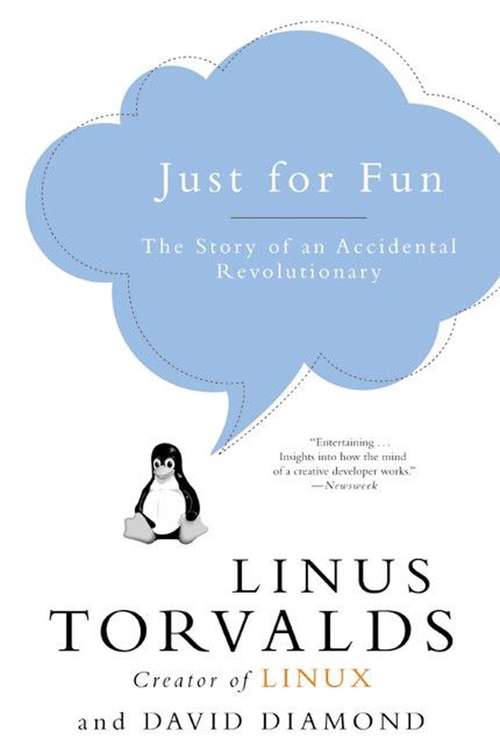 Just for Fun: The Story of an Accidental Revolutionary, 9780066620732