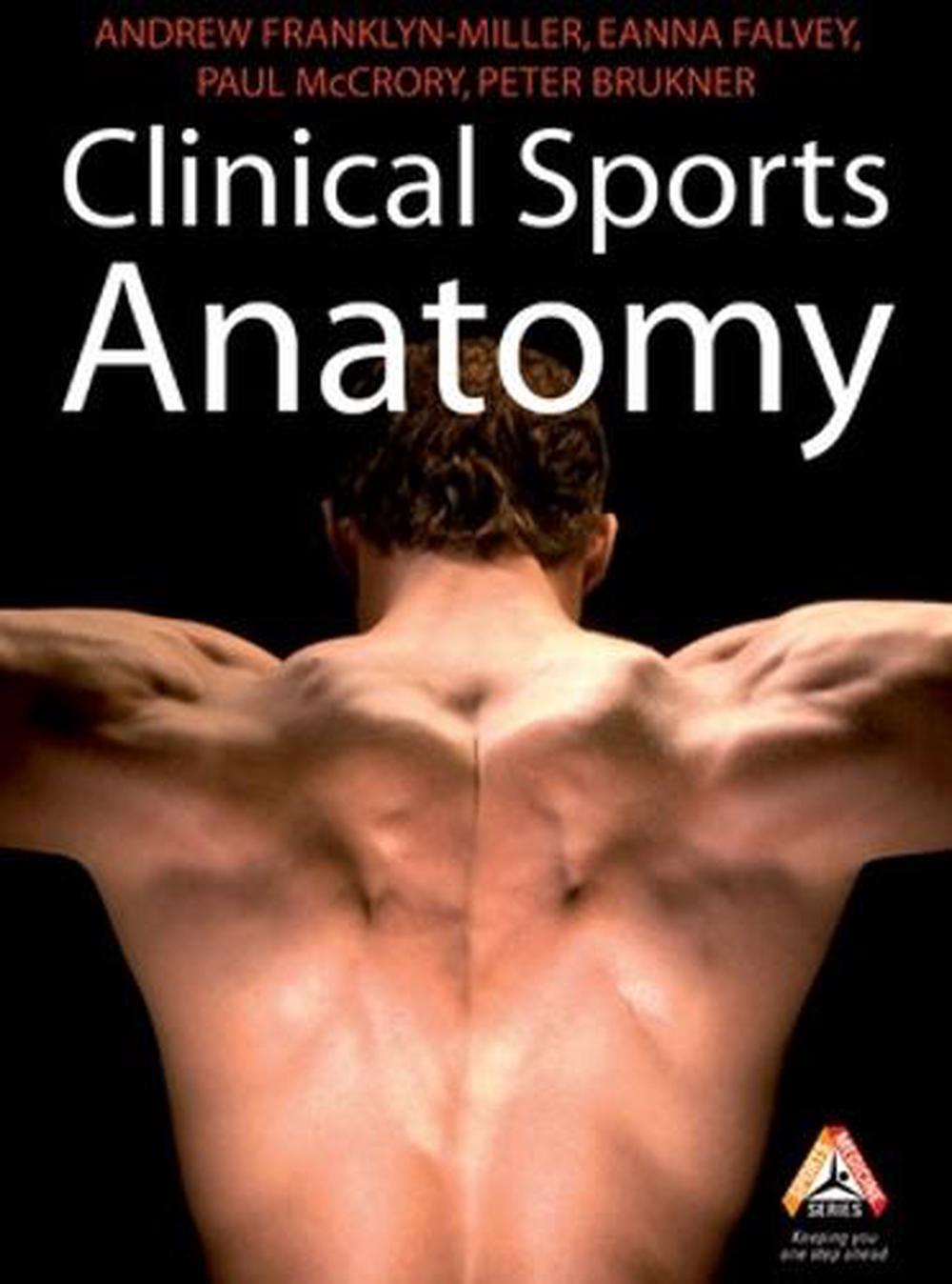 Clinical Sports Anatomy By Andrew Franklyn-Miller, Paperback ...