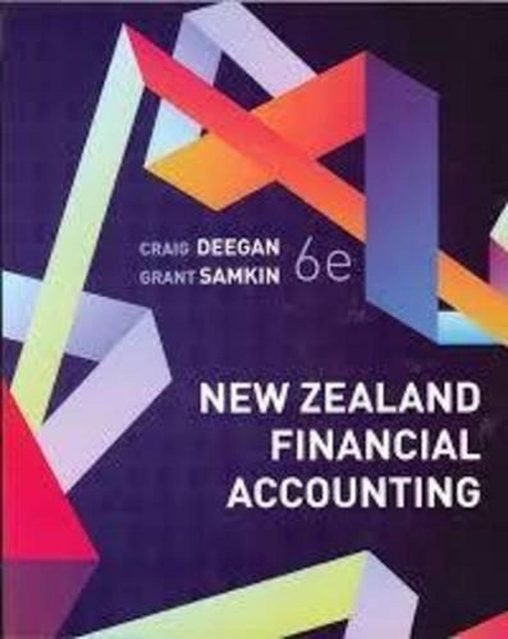 New Zealand Financial Accounting, 6th Edition by Grant Samkin