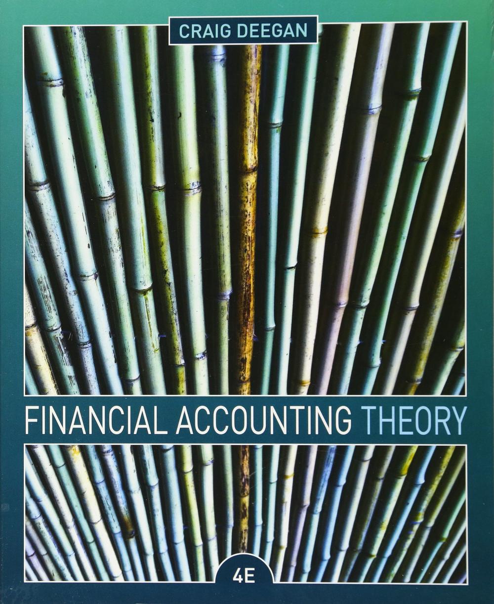 Financial Accounting Theory, 4th Edition By Craig Deegan, Paperback ...